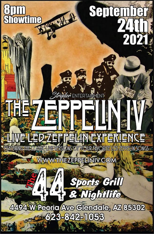 The Zeppelin IV Live Led Zeppelin Experience At The 44 Sports Grill & Nightlife Glendale AZ